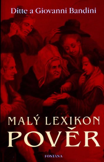 Bandini Ditte: Malý lexikon pověr