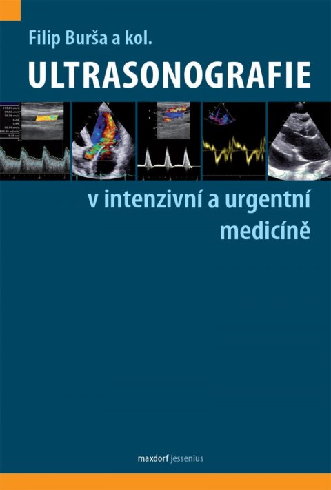 Burša Filip: Ultrasonografie v intenzivní a urgentní medicíně