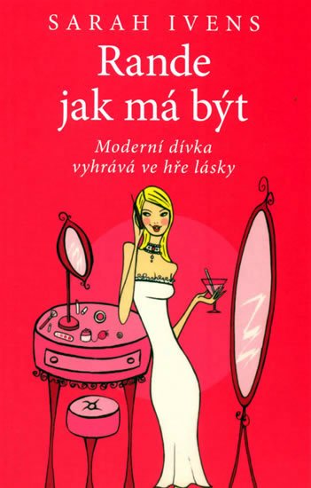 Ivens Sarah: Rande jak má být