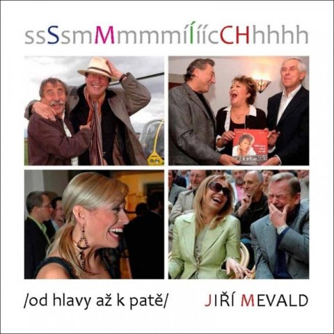 Mevald Jiří: Smích /od hlavy a ž k patě/