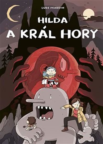 Pearson Luke: Hilda a král hory