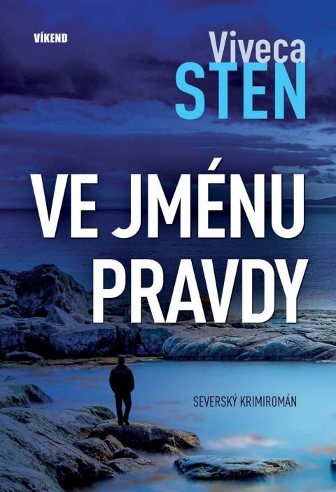 Sten Viveca: Ve jménu pravdy Sten Viveca: Ve jménu pravdy