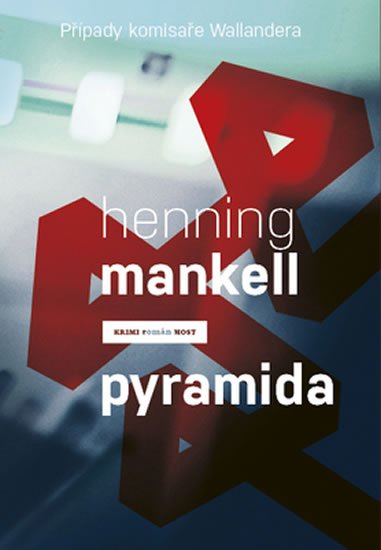 Mankell Henning: Pyramida Mankell Henning: Pyramida