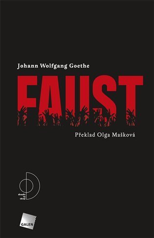 Goethe Johann Wolfgang: Faust