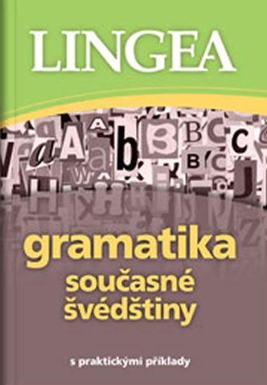 neuveden: Gramatika současné švédštiny s praktickými příklady