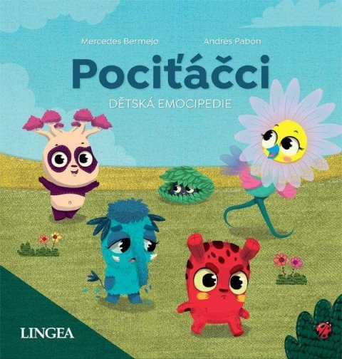 Bermejo Mercedes: Pociťáčci - Dětská emocipedie