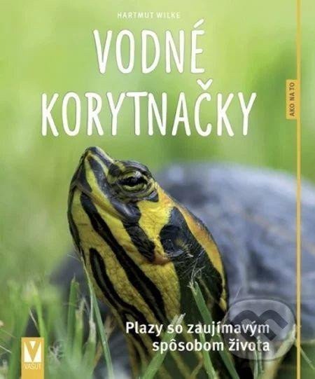 Wilke Hartmut: Vodné korytnačky - Ako na to
