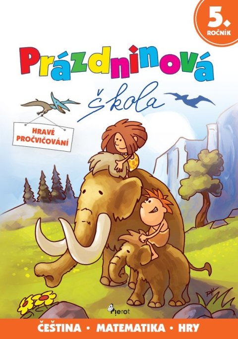 Šulc Petr: Prázdninová škola 5. ročník