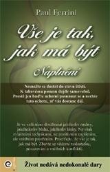 Ferrini Paul: Vše je tak, jak má být - Naplnění