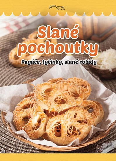 neuveden: Slané pochoutky - Pagáče, tyčinky, slané rolády