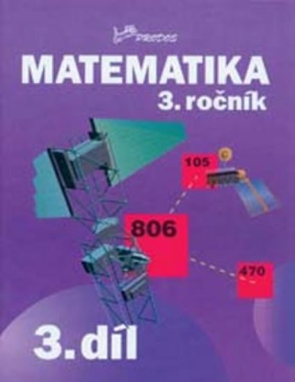 Mikulenková a kolektiv Hana: Matematika 3. ročník - 3.díl Mikulenková a kolektiv Hana: Matematika 3. ročník - 3.díl