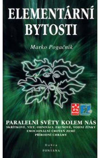 Pogačnik Marko: Elementární bytosti - Paralelní světy kolem nás Pogačnik Marko: Elementární bytosti - Paralelní světy kolem nás