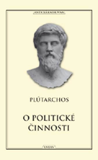 Plútarchos: O politické činnosti Plútarchos: O politické činnosti