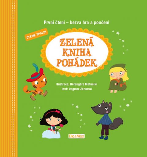 neuveden: Zelená kniha pohádek, první čtení - bezva hra a poučení