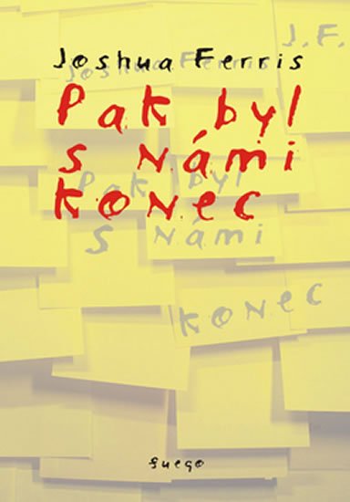 Ferris Joshua: Pak byl s námi konec Ferris Joshua: Pak byl s námi konec