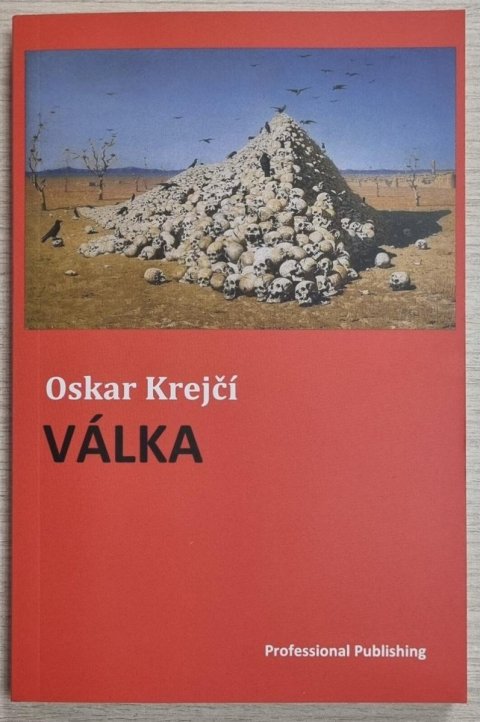 Krejčí Oskar: Válka
