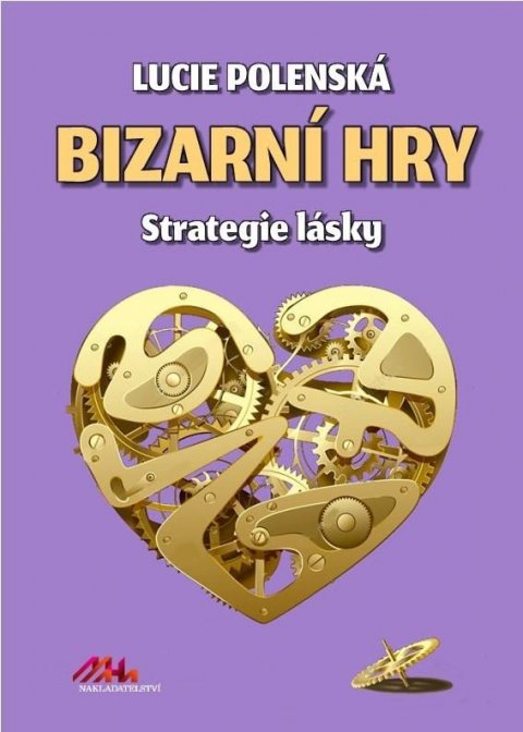 Polenská Lucie: Bizarní hry - Strategie lásky Polenská Lucie: Bizarní hry - Strategie lásky