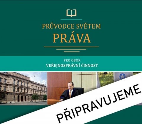 Malast Jan: Průvodce světem práva pro obor Veřejnosprávní činnost