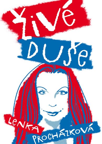 Procházková Lenka: Živé duše