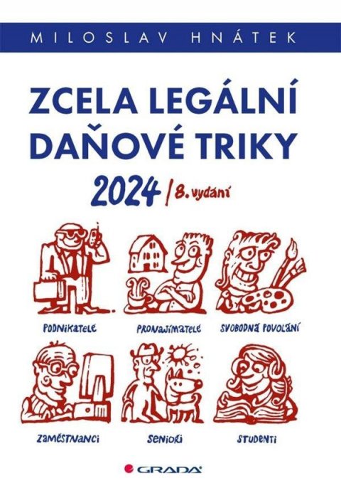 Hnátek Miloslav: Zcela legální daňové triky 2024