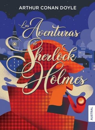 Doyle Arthur Conan: Las aventuras de Sherlock Holmes