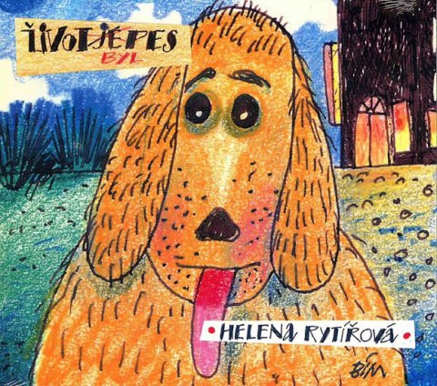 Rytířová Helena: Život byl pes - CD mp3 Rytířová Helena: Život byl pes - CD mp3