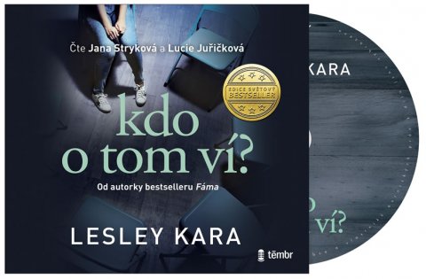 Kara Lesley: Kdo o tom ví? - audioknihovna Kara Lesley: Kdo o tom ví? - audioknihovna
