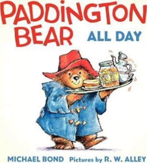 Bond Michael: Paddington Bear All Day - Board book