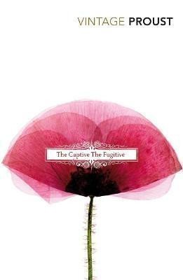 Proust Marcel: In Search of Lost Time: Vol 5 : The Captive & The Fugitive