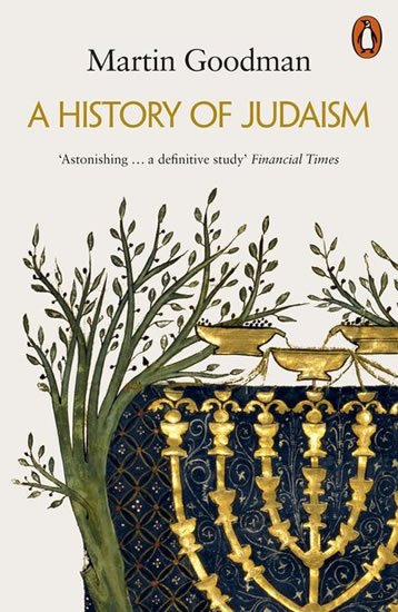 Goodman Martin: A History of Judaism