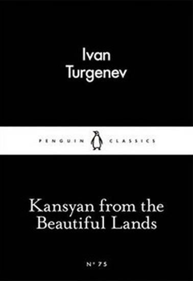 Turgeněv Ivan Sergejevič: Kansyan from Beautiful Lands