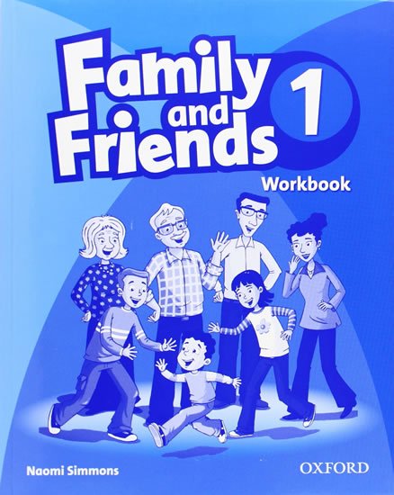 Simmons Naomi: Family and Friends 1 Workbook Simmons Naomi: Family and Friends 1 Workbook
