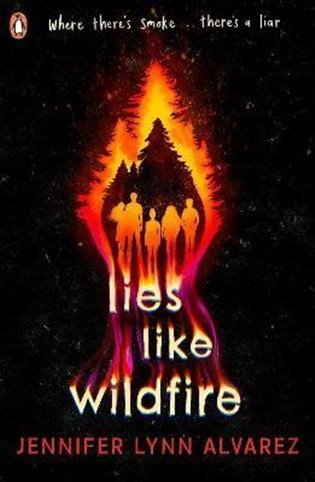 Alvarez Jennifer Lynn: Lies Like Wildfire