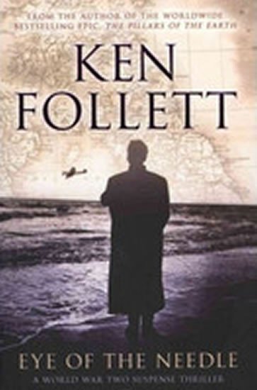 Follett Ken: Eye of the Needle
