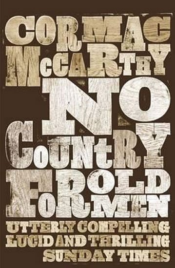 McCarthy Cormac: No Country for Old Men