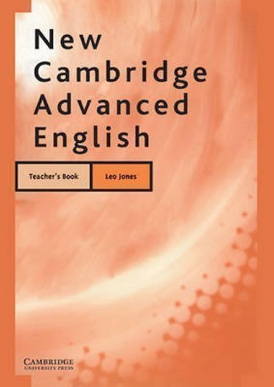 Jones Leo: New Cambridge Advanced English: Teacher´s Book