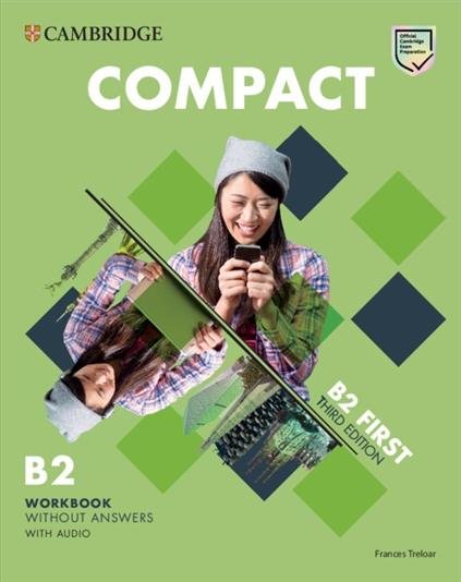 Treloar Frances: Compact First Workbook without Answers with Audio, 3rd Treloar Frances: Compact First Workbook without Answers with Audio, 3rd
