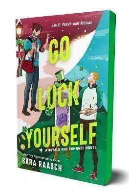 Raaschová Sara: Go Luck Yourself
