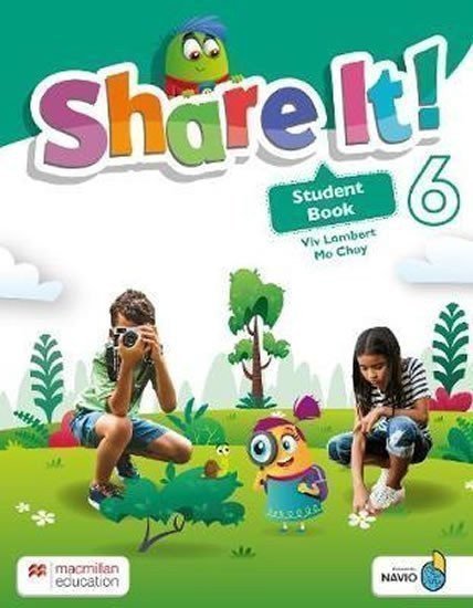 Lambert Viv, Choy Mo, Pelteret Cheryl: Share It! Level 6: Student Book with Sharebook and Navio App