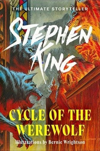King Stephen: Cycle of the Werewolf King Stephen: Cycle of the Werewolf