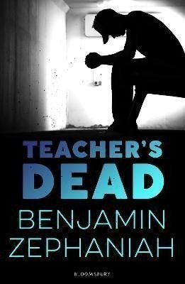 Zephaniah Benjamin: Teacher´s Dead