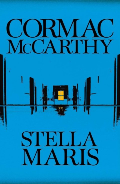 McCarthy Cormac: Stella Maris (anglicky)