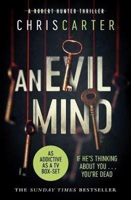 Carter Chris: An Evil Mind : A brilliant serial killer thriller, featuring the unsto