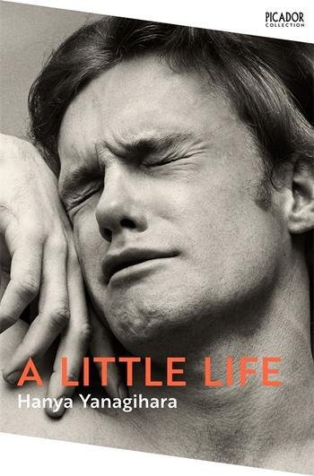 Yanagihara Hanya: A Little Life Yanagihara Hanya: A Little Life