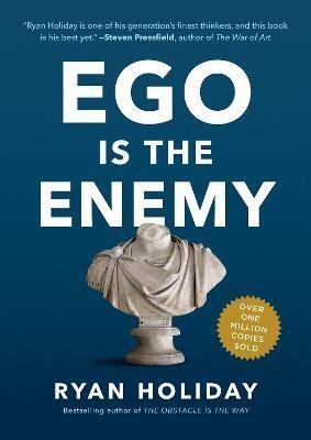 Holiday Ryan: Ego Is the Enemy Holiday Ryan: Ego Is the Enemy