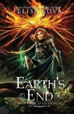 Kova Elise: Earth´s End (Air Awakens 3)