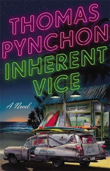 Pynchon Thomas: Inherent Vice