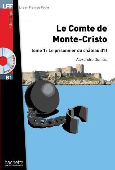Dumas Alexandre: LFF B1: Le Comte de Monte Cristo 1 + CD Audio MP3
