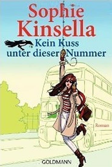 Kinsella Sophie: Kein Kuss unter dieser Nummer