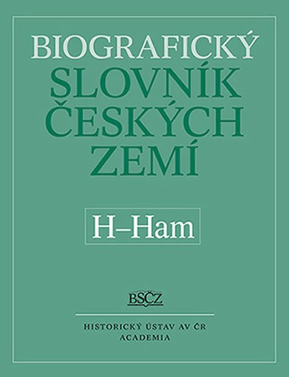 Makariusová Marie: Biografický slovník českých zemí H-Ham